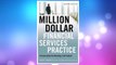 Download PDF The Million-Dollar Financial Services Practice: A Proven System for Becoming a Top Producer FREE