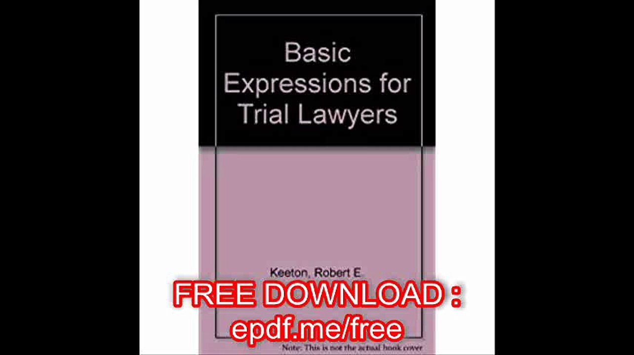 Basic Expressions for Trial Lawyers