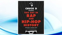 Download PDF Chuck D Presents This Day in Rap and Hip-Hop History FREE