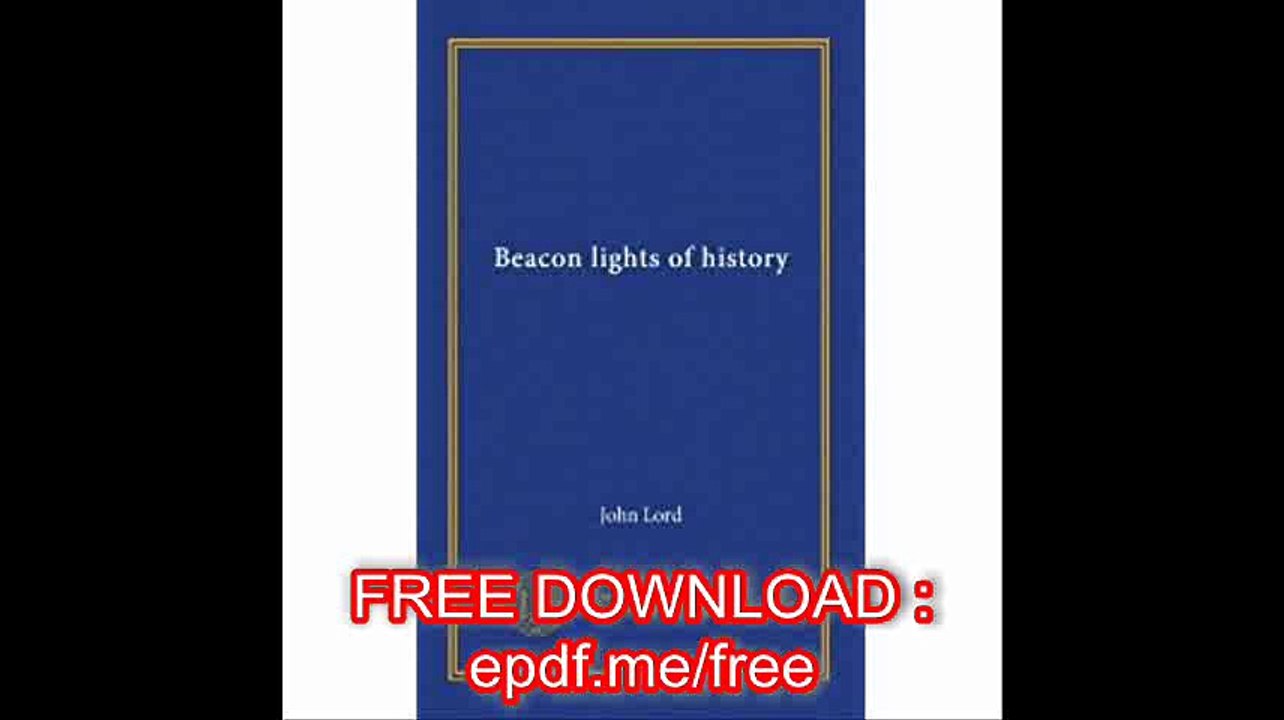 Beacon lights of history (v.10)