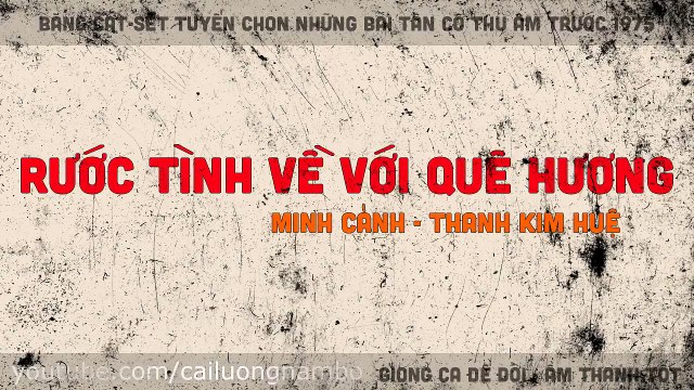 Rước Tình Về Với Quê Hương, Minh Cảnh, Thanh Kim Huệ