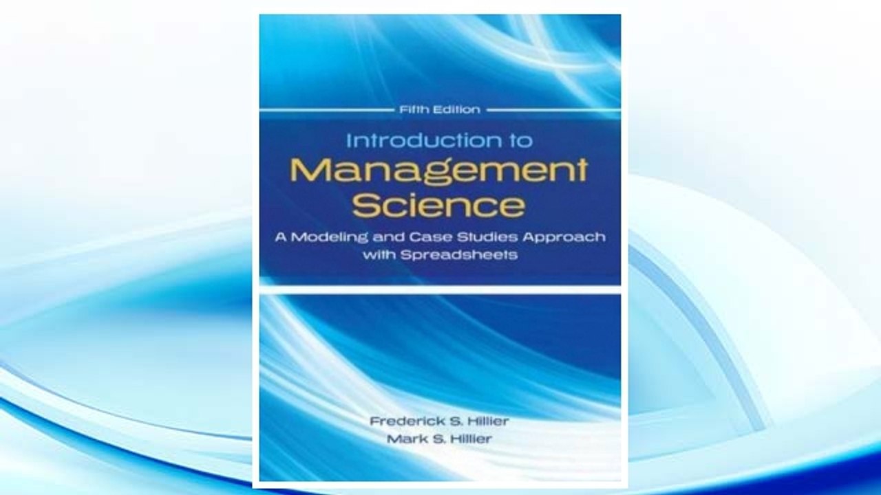 Download PDF Introduction to Management Science with Student CD and Risk Solver Platform Access Card: A Modeling and Cases Studies Approach with Spreadsheets FREE