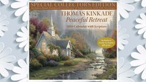 Download PDF Thomas Kinkade Special Collector's Edition with Scripture 2018 Deluxe Wall Calen: Peaceful Retreat FREE