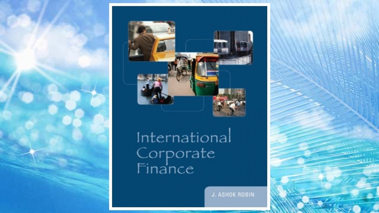 Download PDF International Corporate Finance (McGraw-Hill/Irwin Series in Finance, Insurance and Real Estate) FREE
