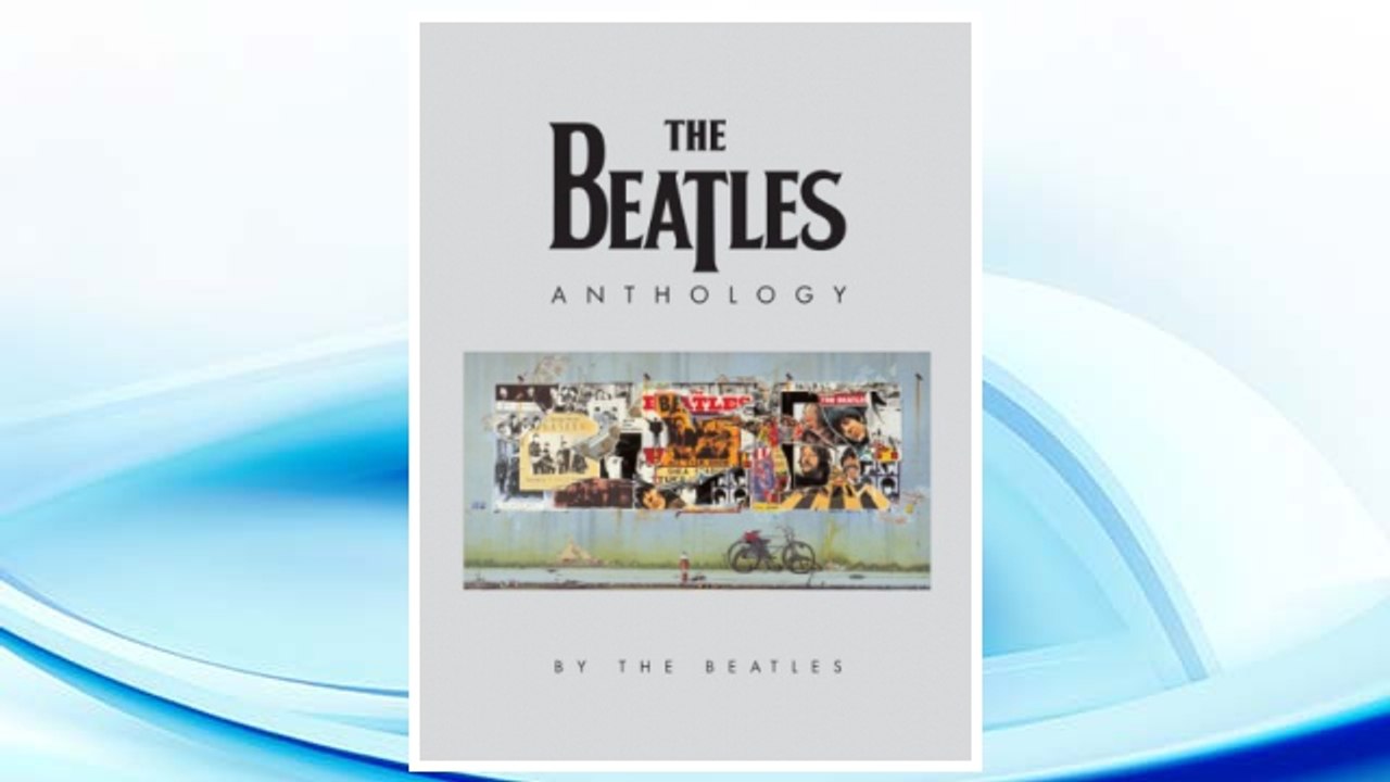 Download PDF The Beatles Anthology FREE