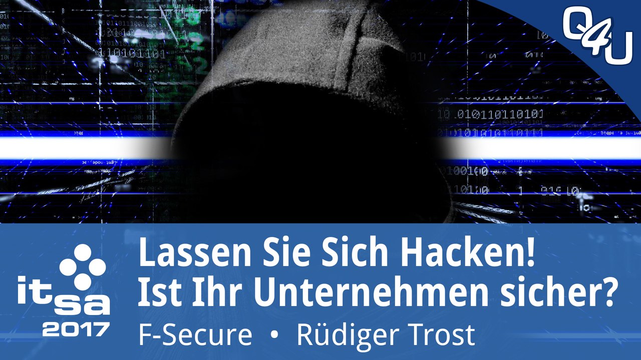 it-sa 2017: Lassen Sie sich hacken! - F-Secure | QSO4YOU Tech
