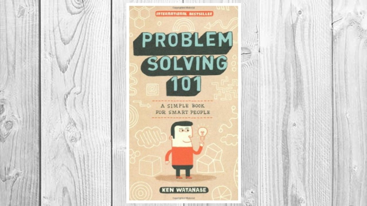 Download PDF Problem Solving 101: A Simple Book for Smart People FREE