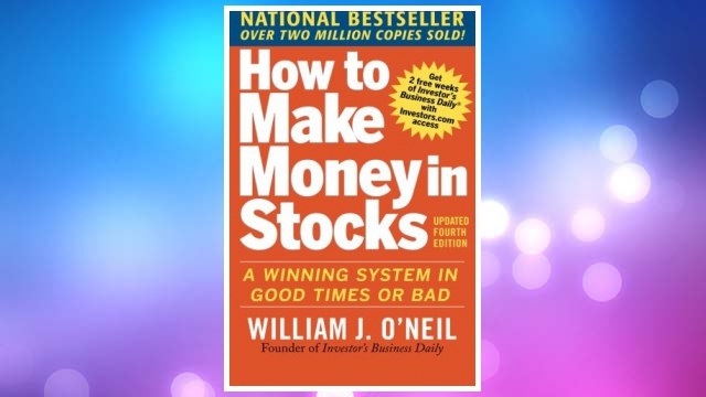 Download PDF How to Make Money in Stocks: A Winning System in Good Times and Bad, Fourth Edition FREE