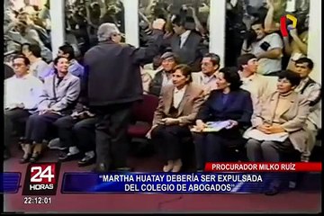 Procurador Milko Ruíz: "Martha Huatay debería ser expulsada del Colegio de Abogados"