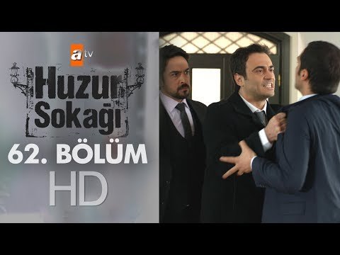 Huzur Sokağı 62. Bölüm - atv