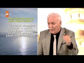 Hangi vakitlerde kaza ve nafile namaz kılınmaz? - atv