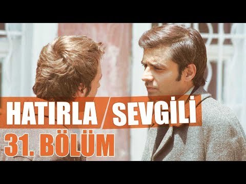 Hatırla Sevgili 31. Bölüm - atv