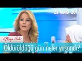 Öldürüldüğü gün neler yaşandı? - Müge Anlı İle Tatlı Sert 22 Mart 2017 - 1806. Bölüm - atv