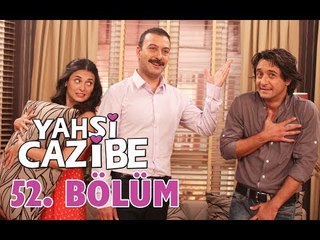 Yahşi Cazibe 52. Bölüm - atv
