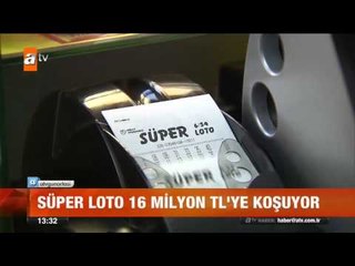Süper Loto 16 Milyon TL'ye koşuyor - atv Gün Ortası Bülteni