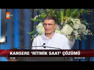 Kansere 'ritmik saat' çözümü - 09.10.2015 - atv Ana Haber