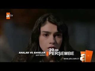 Analar ve Anneler 3. Bölüm Fragmanı (2) - atv