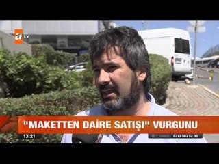 200 Milyon TL'lik "maket ev" vurgunu! - atv Gün Ortası Bülteni