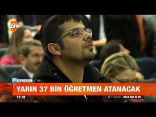 Yarın 37 bin öğretmen atanacak - atv Gün Ortası Bülteni
