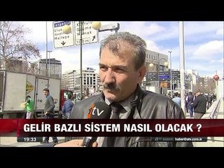 Gelir bazlı sistem nasıl olacak? - atv Ana Haber