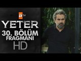 Yeter 30. Bölüm Fragmanı - atv
