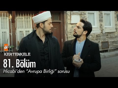 Hicabi'den Avrupa Birliği sorusu - Kertenkele 'Yeniden Doğuş' 81. Bölüm - atv