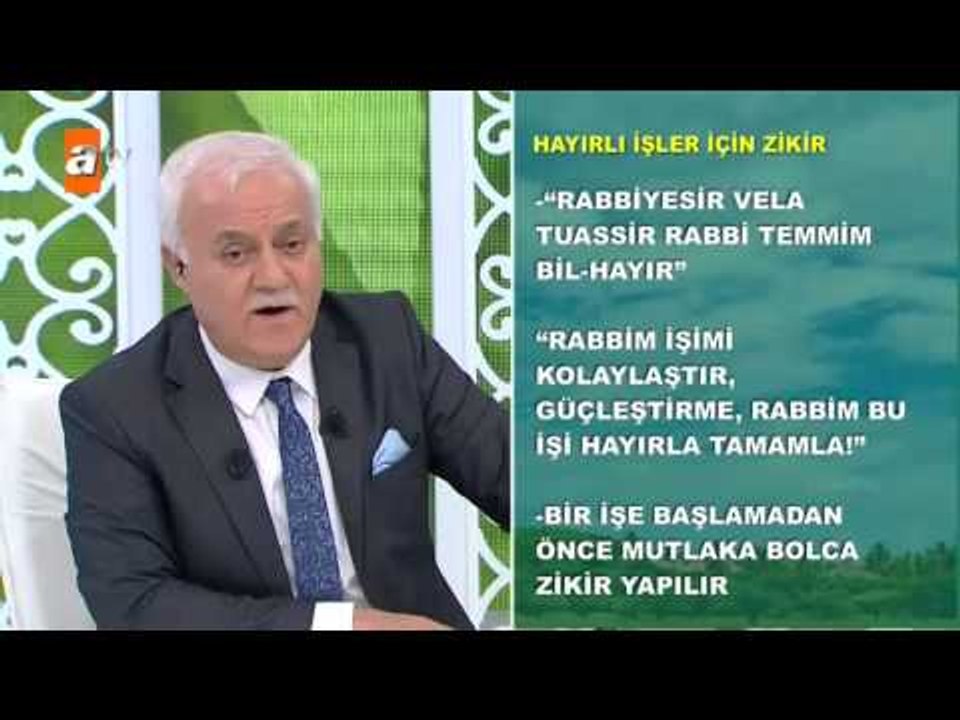 Hayırlı işler için zikir - Nihat Hatipoğlu ile...