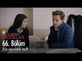 Biz ayrıldık mı? - Kırgın Çiçekler 66. Bölüm - atv