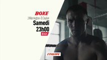 Boxe - IBF : Boxe WBO J Warrington vs D Ceylan Bande Annonce