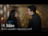 Benim soyadımı taşıyorsun sen! - Aşk ve Mavi 14. Bölüm - atv