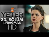 Yeter 33. Bölüm Fragmanı (2) - atv