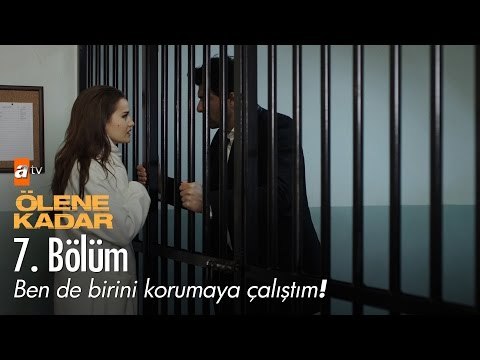 Ben de birini korumaya çalıştım! - Ölene Kadar 7. Bölüm - atv