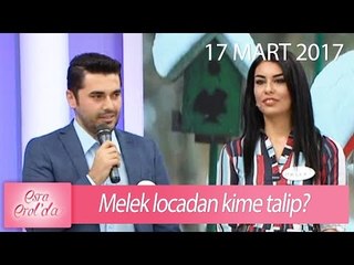 Melek locadan kime talip? - Esra Erol'da 17 Mart 2017 - 360. Bölüm - atv