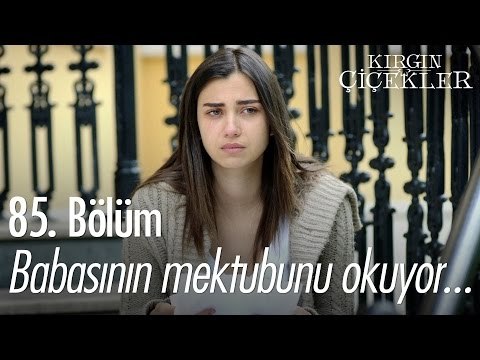 Meral babasının mektubunu okuyor... - Kırgın Çiçekler 85. Bölüm - atv