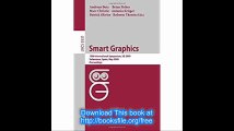 Smart Graphics 10th International Symposium, SG 2009, Salamanca, Spain, Mai 28-30, 2009, Proceedings (Lecture Notes in C