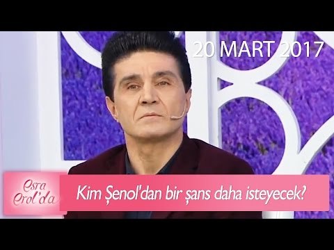 Kim Şenol'dan bir şans daha isteyecek? - Esra Erol'da 20 Mart 2017 - 361. Bölüm - atv