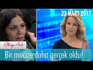 Bir mucize daha gerçek oldu! Müge Anlı İle Tatlı Sert 23 Mart 2017 - 1807. Bölüm - atv