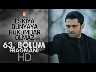 Eşkıya Dünyaya Hükümdar Olmaz 63. Bölüm Fragmanı - atv