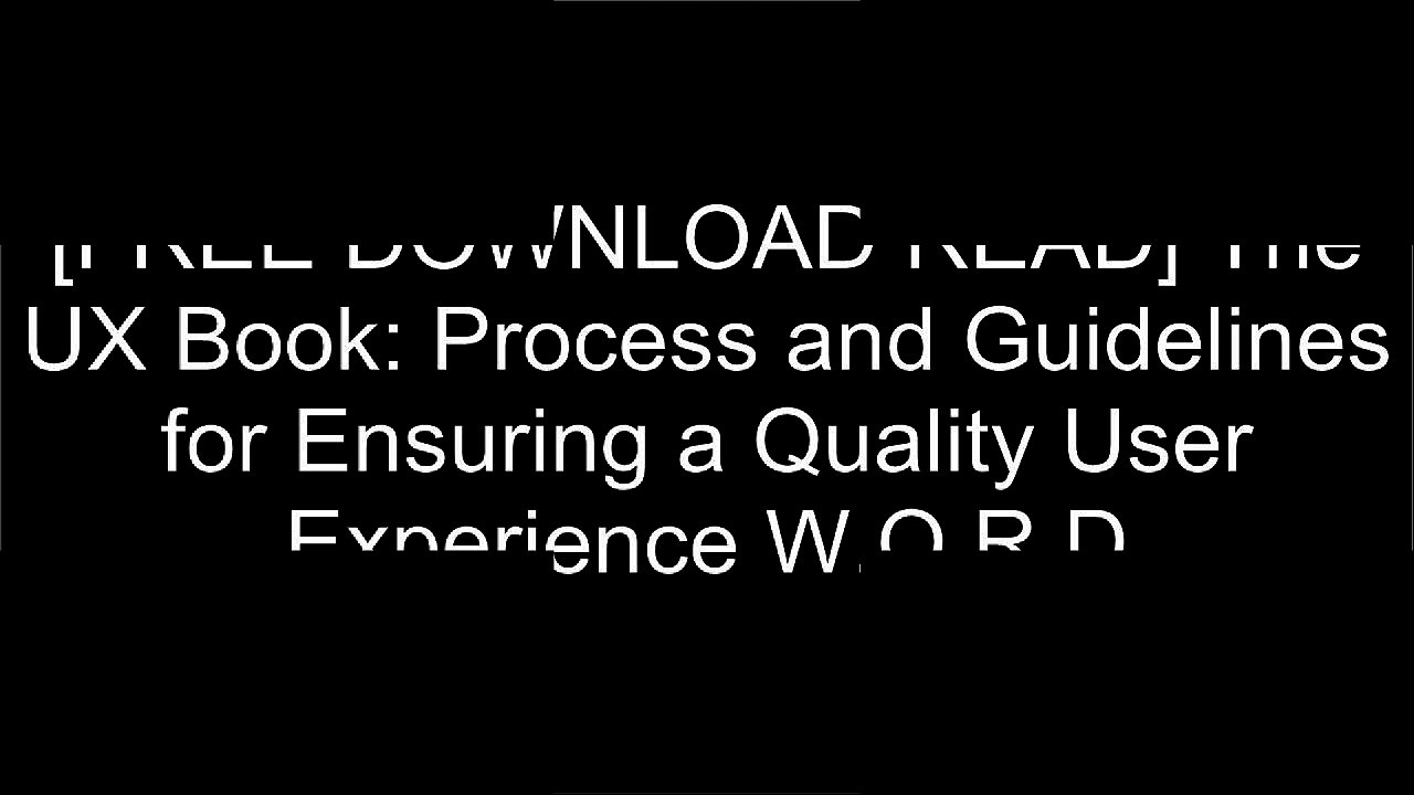 [wFNF9.[Free Download]] The UX Book: Process and Guidelines for Ensuring a Quality User Experience by Rex Hartson, Pardha PylaJaime LevyAlan CooperRuss Unger R.A.R