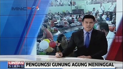 Innalillahi, Pengungsi Gunung Agung Meninggal