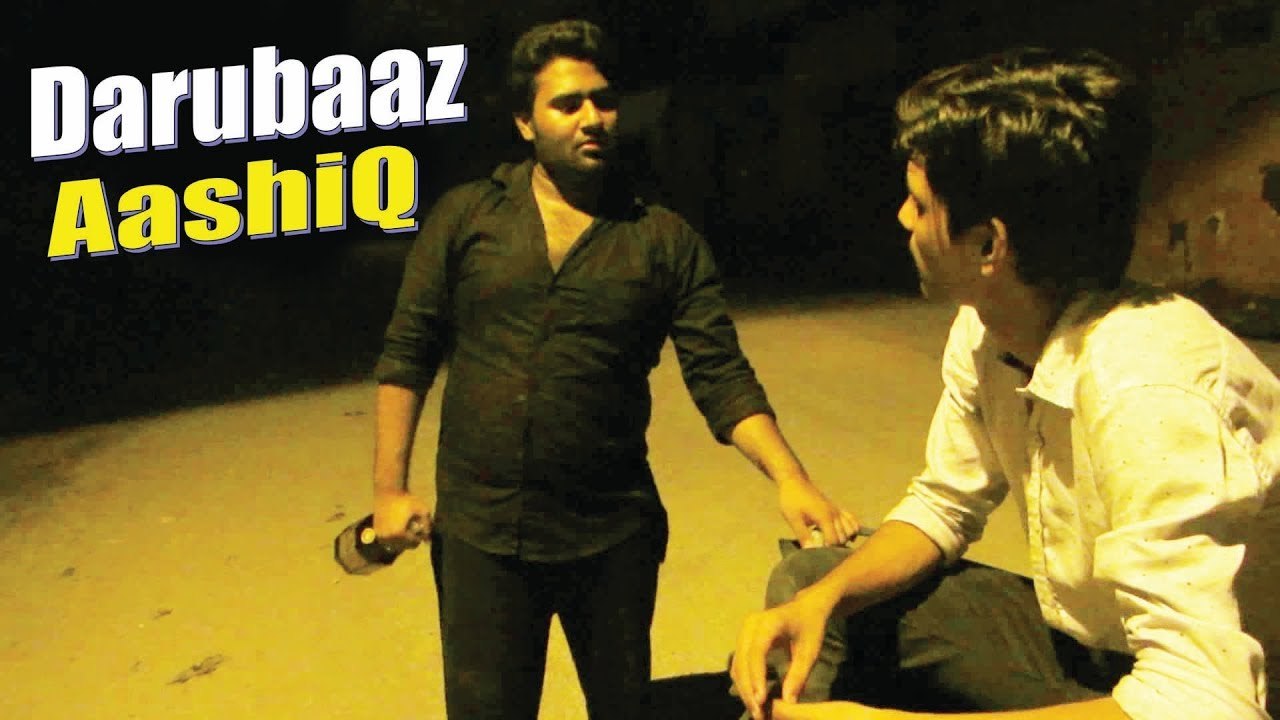 Darubaaz AashiQ (Funny Video)