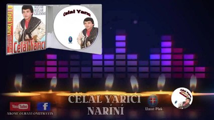 Celal Yarıcı - Narini