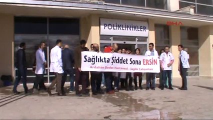 Ardahan Doktorlar Meslektaşlarına Yapılan Şiddeti Kınadı
