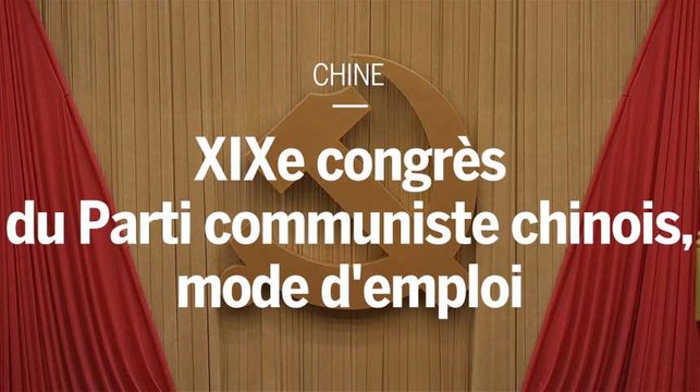 Chine : à quoi sert l’immense congrès du Parti communiste ?