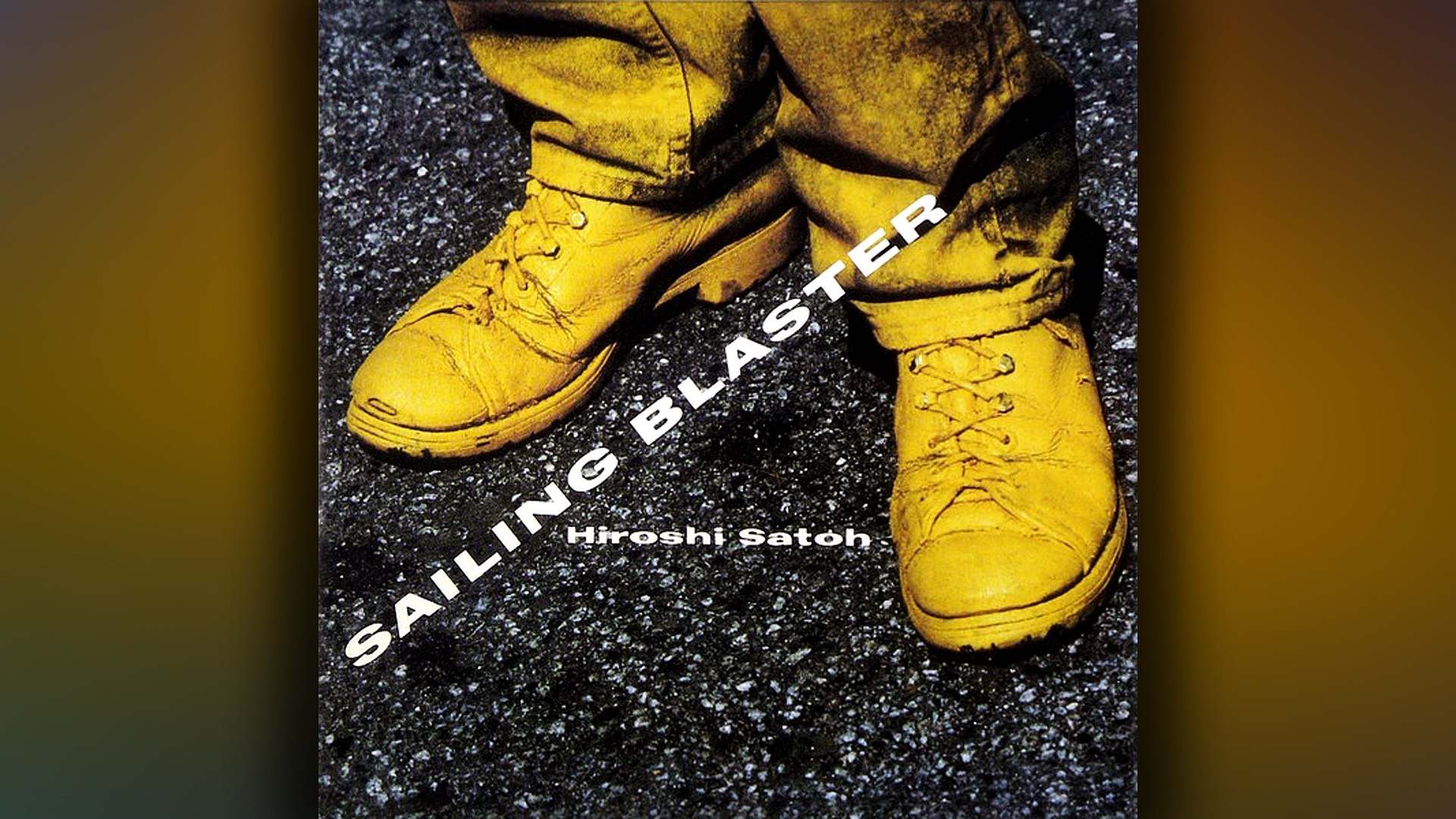 佐藤博 (Hiroshi Satō) - 05 - 1984 - Sailing Blaster [full album