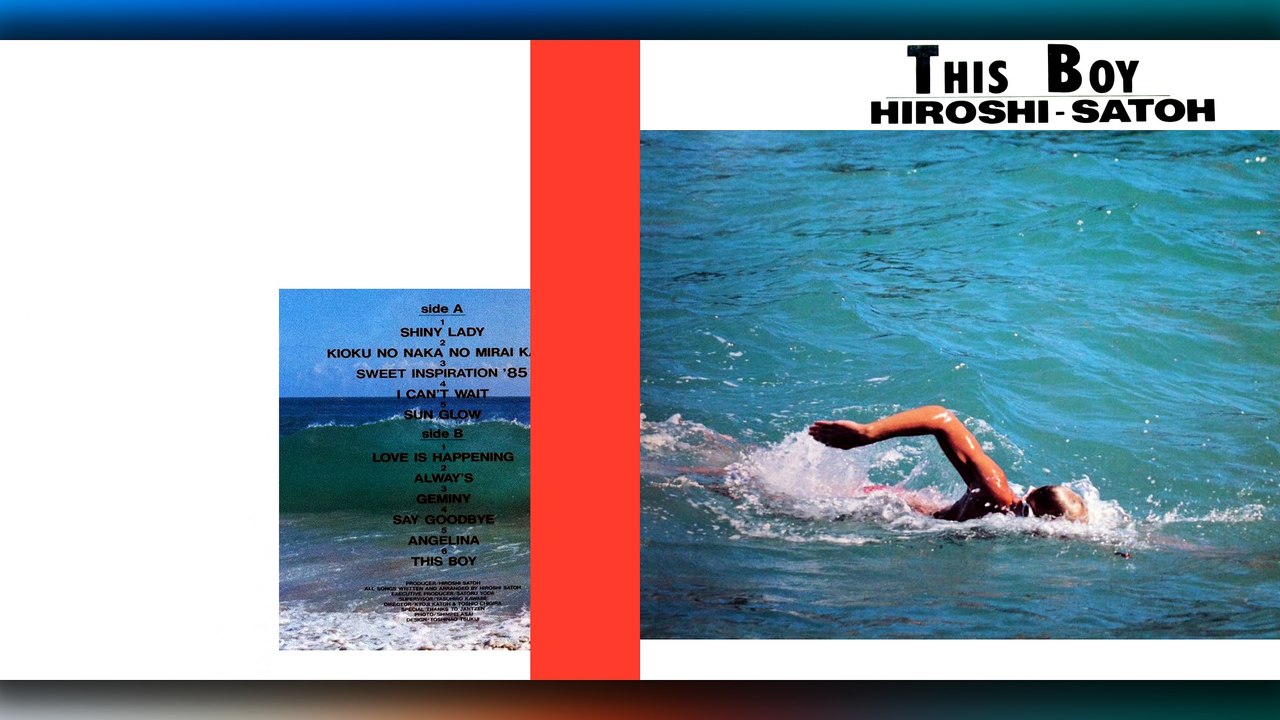 佐藤博 (Hiroshi Satō) - 07 - 1985 - This Boy [full album]