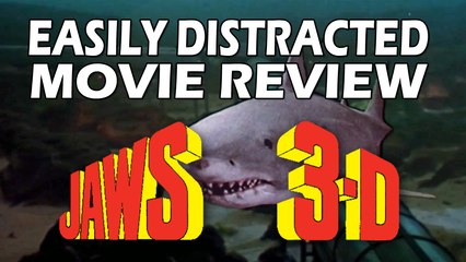 Jaws 3D Review - Easily Distracted Movie Review