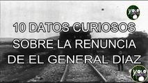 10-Datos-curiosos-sobre-la-renuncia-de-el-General-Diaz-Version-Family-Friendly-