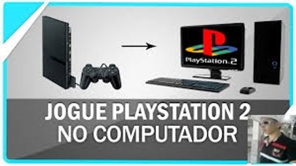 como jogar jogos de psx2 no pc