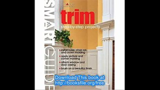 Smart GuideÂ® Trim Step-by-Step Projects